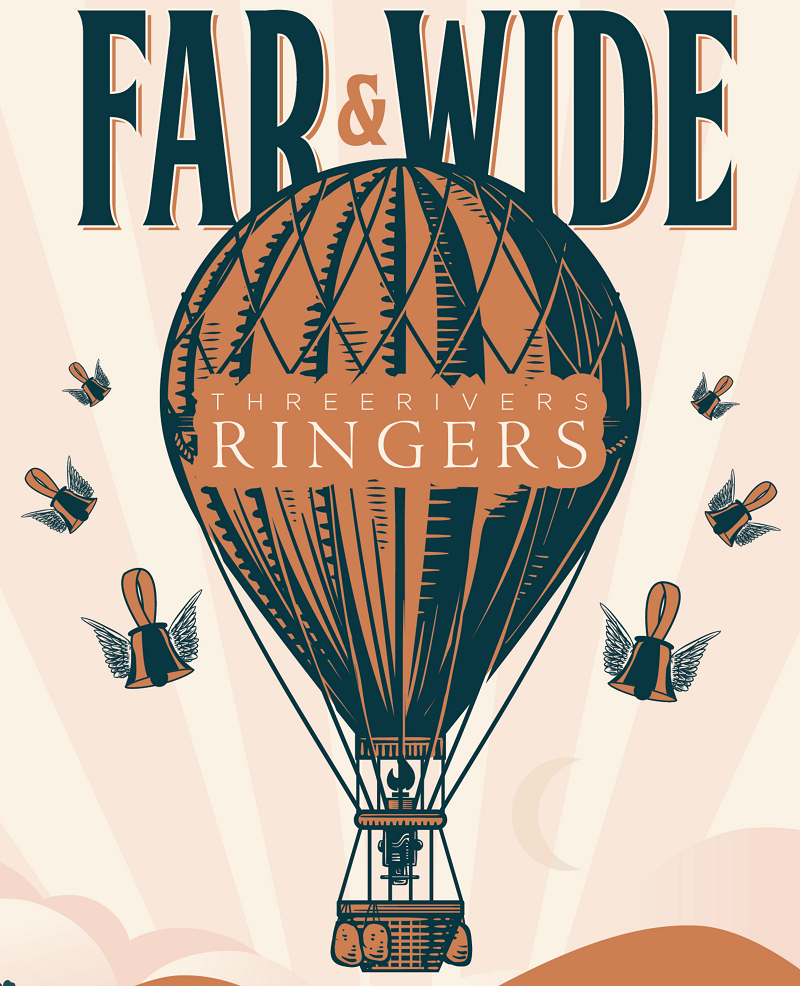 Three Rivers Ringers Spring 2026 Concert Series: Far and Wide